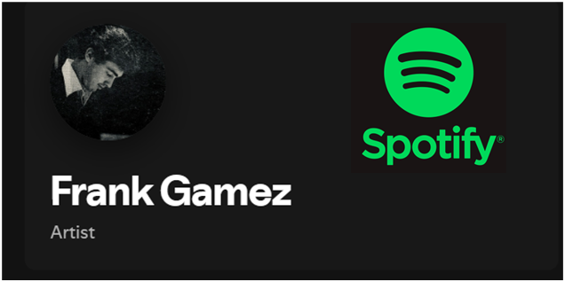 Frank Gamez SPotify Frank Gamez SPotify